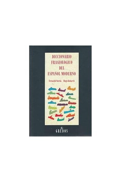 Diccionario fraseológico del español moderno